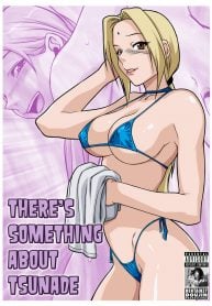 there’s something about tsunade (naruto)